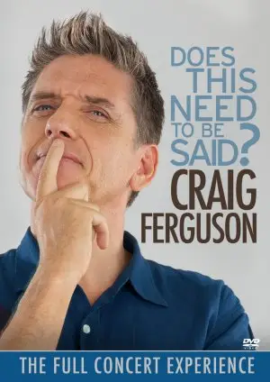 Craig Ferguson: Does This Need to Be Said (2011) Computer MousePad picture 416078