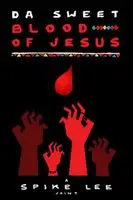 Da Sweet Blood of Jesus (2014) posters and prints