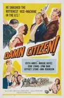 Damn Citizen (1958) posters and prints