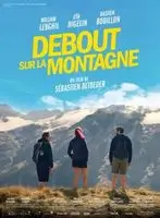 Debout sur la montagne (2019) posters and prints