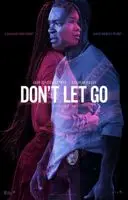 Don't Let Go (2019) posters and prints