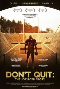 Don't Quit The Joe Roth Story (2015) posters and prints