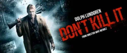 Don t Kill It 2016 Wall Poster picture 674908