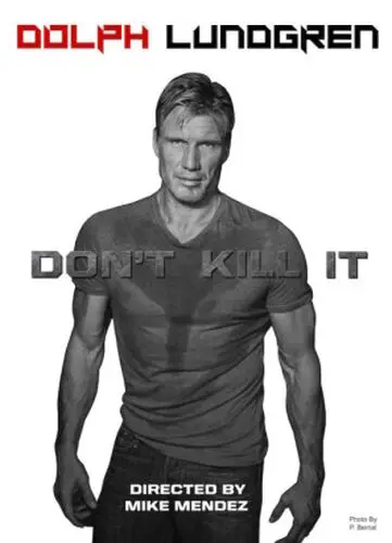 Don t Kill It 2016 Wall Poster picture 674909