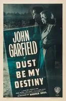 Dust Be My Destiny (1939) posters and prints