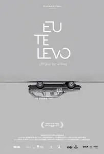 Eu Te Levo 2017 posters and prints