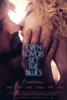 Even Lovers Get the Blues 2016 posters and prints