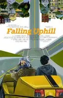 Falling Uphill (2012) posters and prints