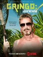 Gringo The Dangerous Life of John McAfee 2016 posters and prints