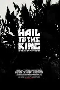 Hail to the King: 60 Years of Destruction (2015) posters and prints