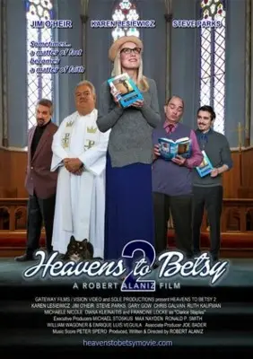 Heavens to Betsy 2 (2019) White T-Shirt - idPoster.com