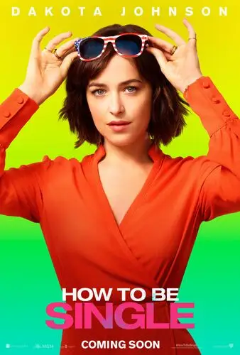 How to Be Single (2016) Wall Poster picture 460575