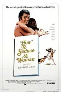How to Seduce a Woman (1974) posters and prints