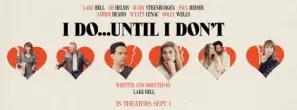 I Do... Until I Don't (2017) Wall Poster picture 698915