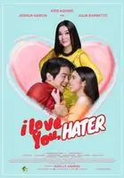 I Love You, Hater (2018) posters and prints