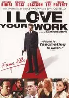 I Love Your Work (2003) posters and prints