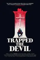 I Trapped the Devil (2019) posters and prints