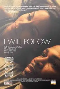 I Will Follow (2010) posters and prints