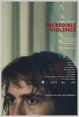 Incredible Violence (2018) Wall Poster picture 817536