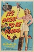 Its Great to Be Young (1946) posters and prints