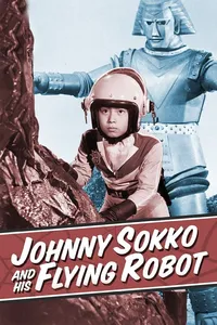 Johnny Sokko and His Flying Robot (1967) posters and prints