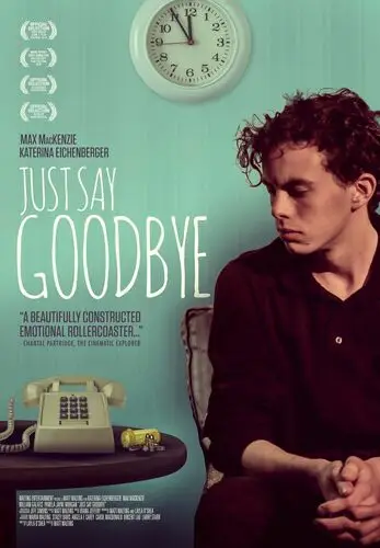 Just Say Goodbye (2019) Wall Poster picture 923616