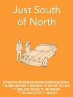 Just South of North (2014) posters and prints