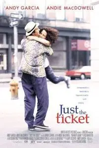 Just the Ticket (1999) posters and prints