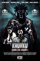 Khurku: Frontera Muerta (2019) posters and prints