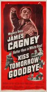 Kiss Tomorrow Goodbye (1950) posters and prints