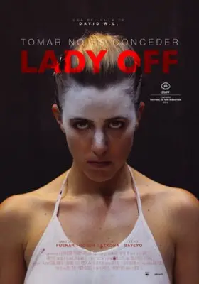 Lady Off (2018) White T-Shirt - idPoster.com