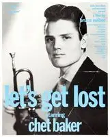 Lets Get Lost (1988) posters and prints
