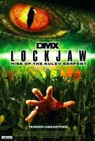 Lockjaw: Rise of the Kulev Serpent (2008) posters and prints