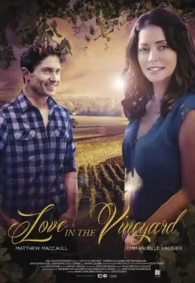 Love in the Vineyard 2016 Wall Poster picture 682389