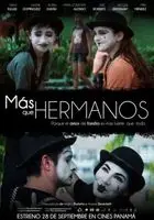 Mas Que Hermanos (2017) posters and prints