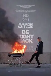 Maurizio Cattelan: Be Right Back (2016) posters and prints