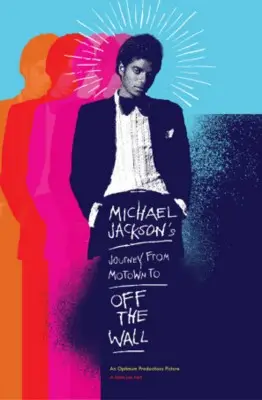Michael Jackson s Journey from Motown to Off the Wall 2016 Wall Poster picture 680006