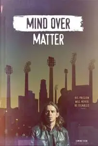 Mind Over Matter (2017) posters and prints