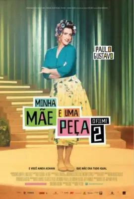 Minha Mae e uma Peca 2 O Filme 2016 Wall Poster picture 685153