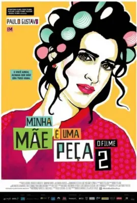 Minha Mae e uma Peca 2 O Filme 2016 Wall Poster picture 685154