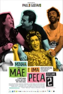 Minha Mae e uma Peca 2 O Filme 2016 Wall Poster picture 685155