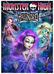 Monster High: Haunted (2015) posters and prints