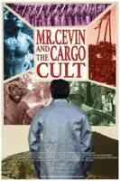 Mr  Cevin and the Cargo Cult 2016 posters and prints