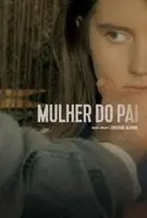 Mulher do Pai 2017 posters and prints