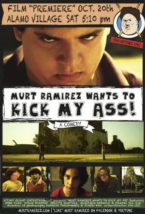 Murt Ramirez Wants to Kick My Ass (2012) White T-Shirt - idPoster.com