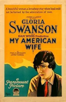 My American Wife (1922) Wall Poster picture 328406