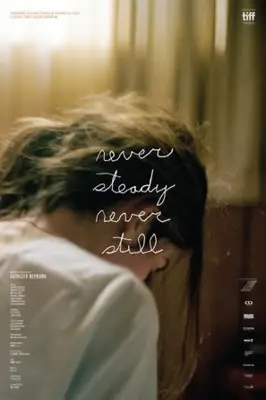 Never Steady, Never Still (2017) White T-Shirt - idPoster.com