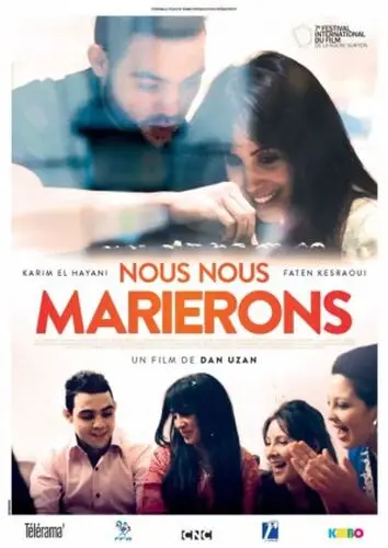 Nous nous marierons 2017 Wall Poster picture 596999