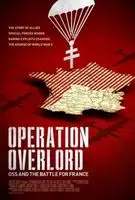 Operation Overlord: OSS and the Battle for France (2019) posters and prints
