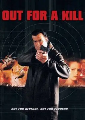 Out For A Kill (2003) Wall Poster picture 319396